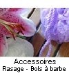 ACCESSOIRES DE RASAGE