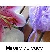 MIROIRS DE SACS